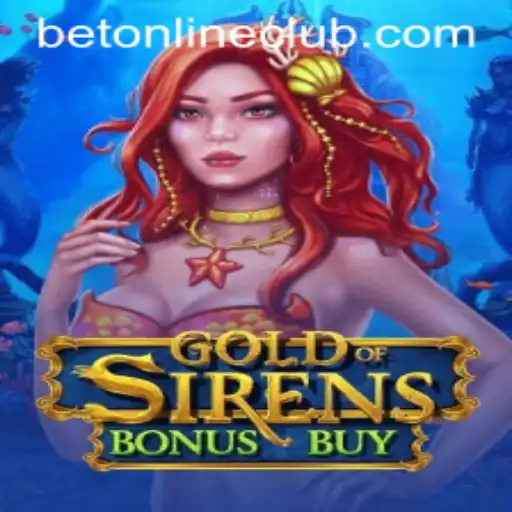 Discover the Thrilling World of GoldofSirensBonusBuy on BetOnline