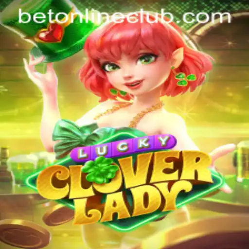 Discover the Excitement of LuckyCloverLady: A Game-Changer in Online Betting