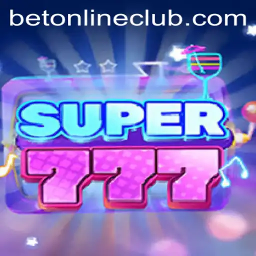 Exploring the Exciting World of Super777 on BetOnline
