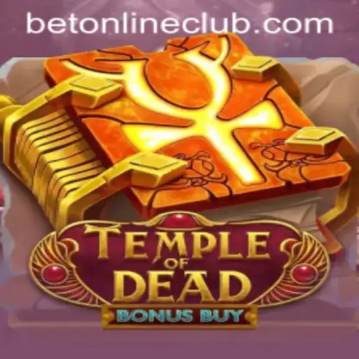 Temple of Dead Bonus Buy and Its Thrilling Adventures on BetOnline